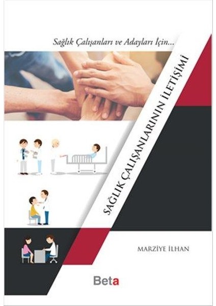 Sağlık Çalışanlarının İletişimi - Marziye İlhan