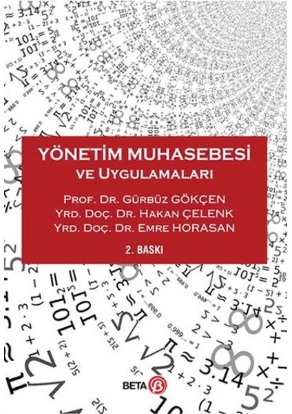 Yönetim Muhasebesi ve Uygulamaları - Gürbüz Gökçen - Emre Horasan - Hakan Çelenk