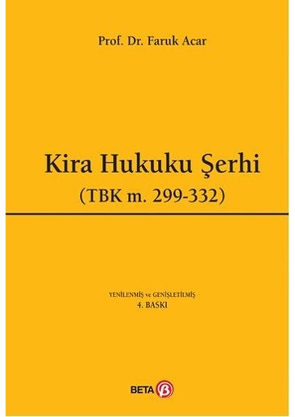 Kira Hukuku Şerhi (Tbk m.299-326) - Faruk Acar