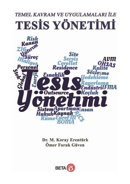 Tesis Yönetimi - Ömer Faruk Güven - Koray Erentürk