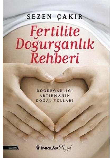 Fertilite Doğurganlık Rehberi - Sezen Çakır