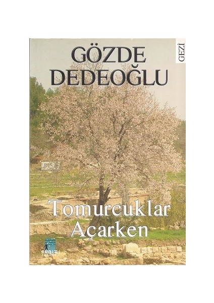 Tomurcuklar Açarken