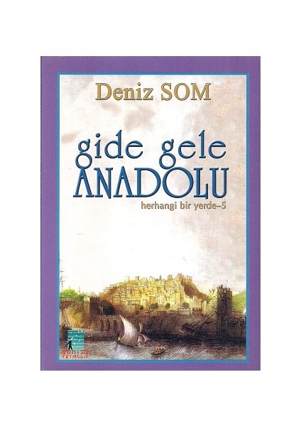 Gide Gele Anadolu