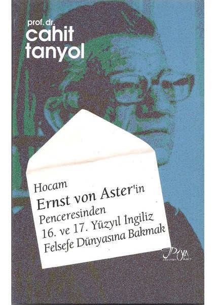 Hocam Ernst Von Aster'İn Penceresinden