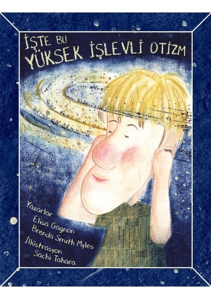 İşte Bu Yüksek İşlevli Otizm
