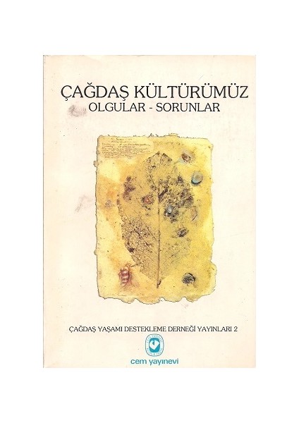 Çağdaş Kültürümüz Olgular Sorunlar