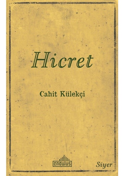 Hicret - Cahit Külekçi