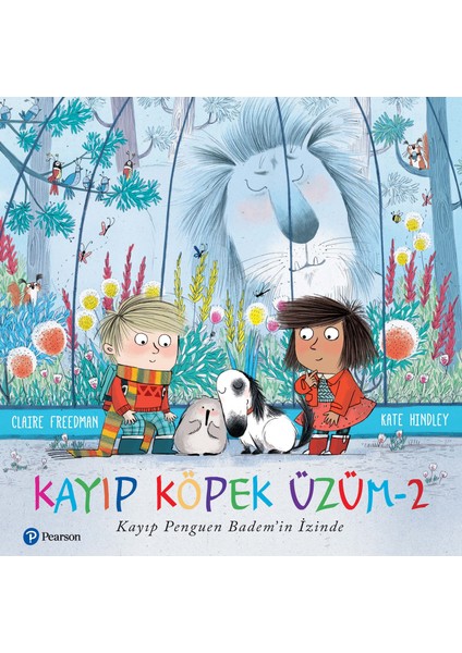 Kayıp Köpek Üzüm 2 (Kayıp Penguen Badem’İn İzinde) - Claire Freedman