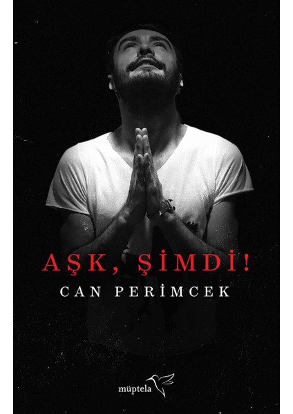 Aşk, Şimdi! - Can Perimcek
