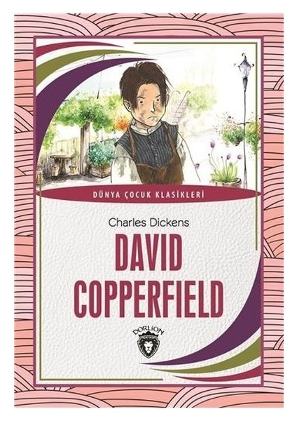 David Copperfield dünya Çocuk Klasikleri - David Copperfield