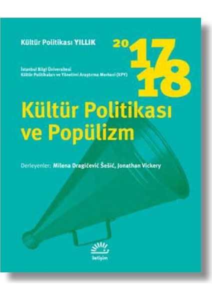 Kültür Politikası Yıllık 2017 2018 Kültür Politikası Ve Popülizm