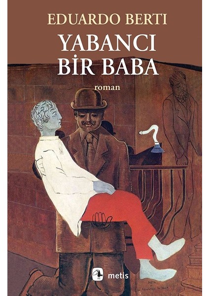 Yabancı Bir Baba -  Eduardo Berti