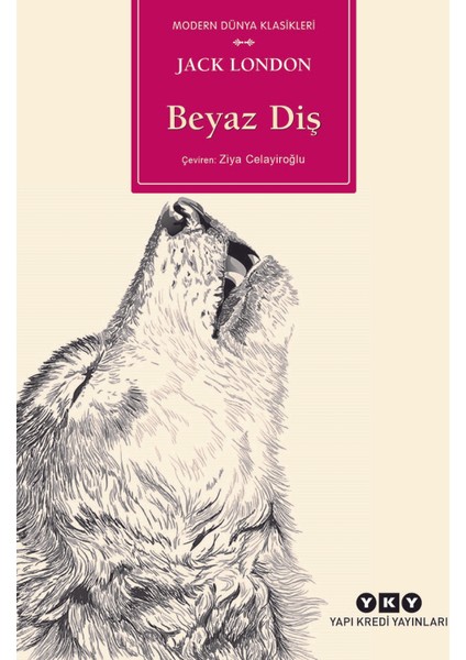 Beyaz Diş - Jack London