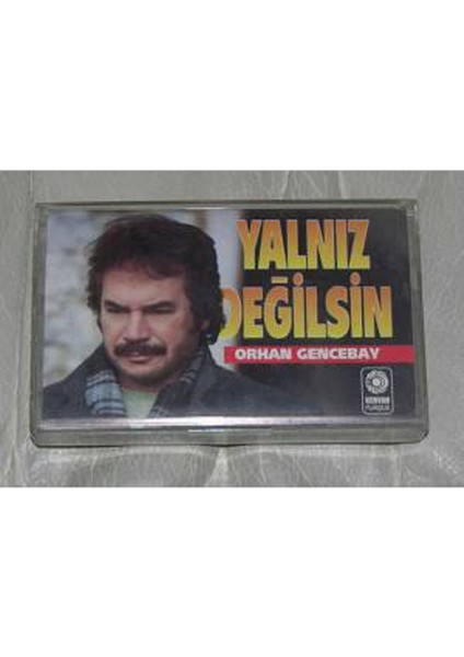 Orhan Gencebay - Yalnız Değilsin (Kaset)