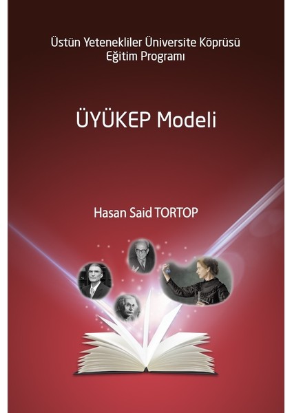 Üstün Yetenekliler Üniversite Köprüsü Eğitim Programı Üyükep Modeli