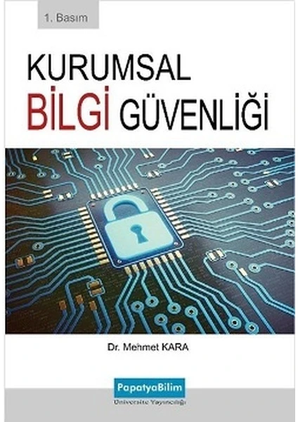 Kurumsal Bilgi Güvenliği - Papatya Komisyon