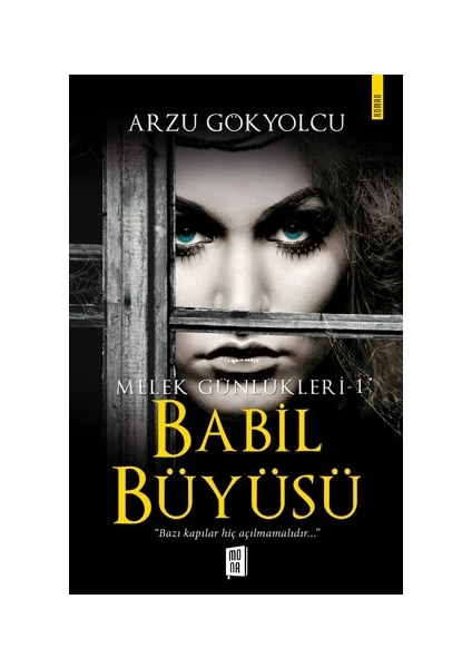 Melek Günlükleri 1 Babil Büyüsü - Arzu Gökyolcu