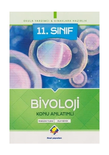 Final Yayınları 11. Sınıf Biyoloji Konu Anlatımlı - Yeni - Ramazan Yılmaz - Dilay Bahar