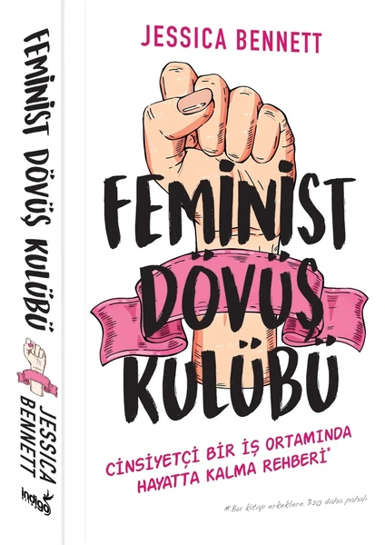 Feminist Dövüş Kulübü - Jessica Bennett