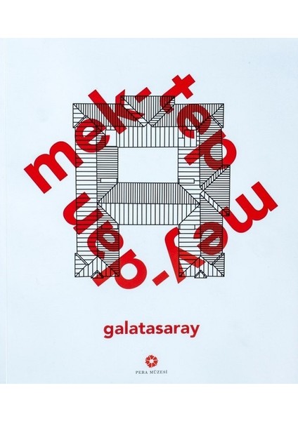 Mektep Meydan Galatasaray (Ciltli)