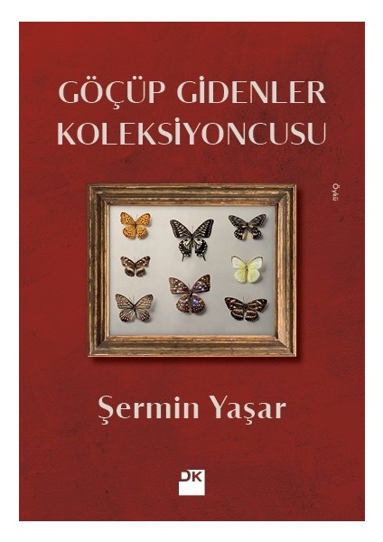 Göçüp Gidenler Koleksiyoncusu – Şermin Yaşar