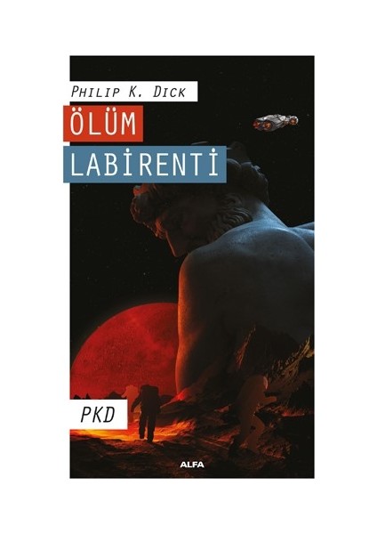 Ölüm Labirenti - Pkd Philip K. Dick