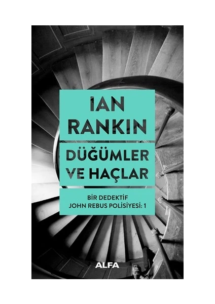 Düğümler ve Haçlar - Ian Rankin