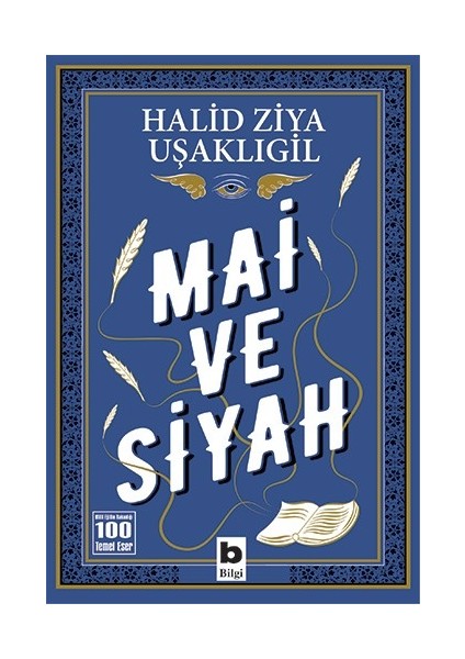 Mai Ve Siyah - Halid Ziya Uşaklıgil