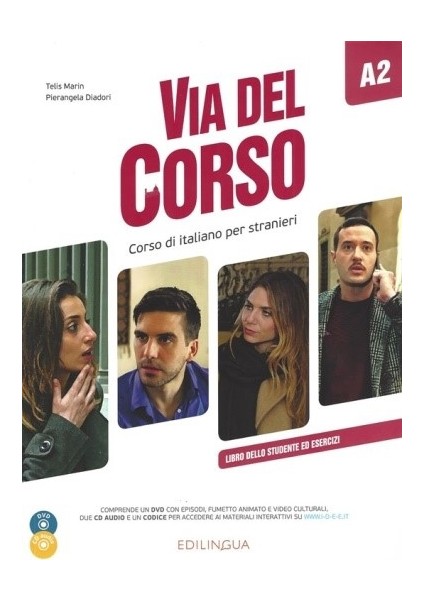 Via Del Corso A2 Libro Dello Studente Ed Esercizi + 2Cd Audio + Dvd - Telis Marin - Pierangela Diadori