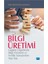 Bilgi Üretimi 1