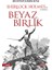 Beyaz Birlik - Sır Arthur Conan Doyle 1