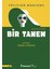 Bir Tanem - Felicien Marceau 1