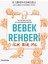 Bebek Rehberi İlk Bir Yıl - Görkem Astarcıoğlu 1