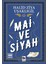 Mai Ve Siyah - Halid Ziya Uşaklıgil 1