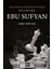 Ebu Sufyan - Ahmet Fahri Kaya 1