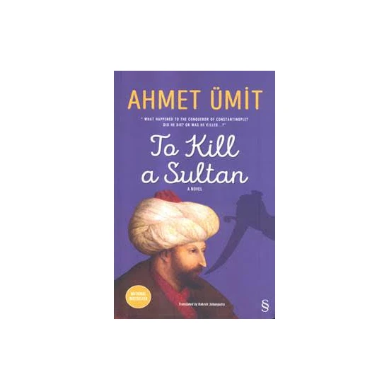 To Kill A Sultan:Sultanı Öldürmek’İn İngilizcesi (Ciltli) - Ahmet Ümit