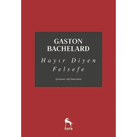 Hayır Diyen Felsefe - Gaston Bachelard