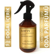 Lofty Amber Romantik Oda ve Çamaşır Spreyi Oda Parfümü, Oda Kokusu, Koku Giderici 250ML