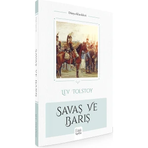Savaş ve Barış - Lev Nikolayeviç Tolstoy