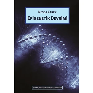 Epigenetik Devrimi - Nessa Carey