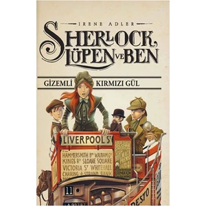 Sherlock Lüpen ve Ben Gizemli Gül Kırmızı