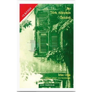Bir Türk Ailesinin Öyküsü   -Irfan Orga