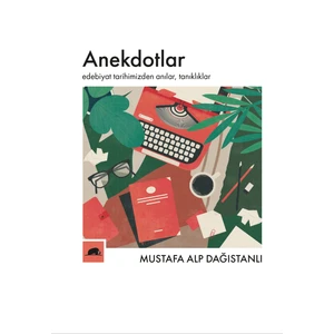 Anekdotlar - Mustafa Alp Dağıstanlı