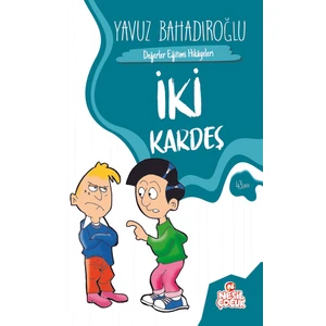 İki Kardeş (Y. Bahadıroğlu)