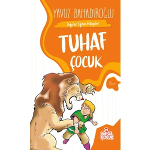 Tuhaf Çocuk - Yavuz Bahadıroğlu