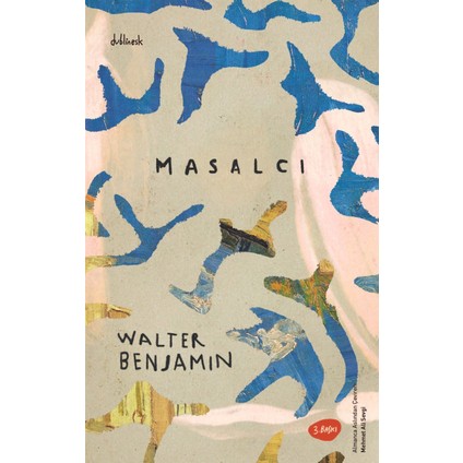 Masalcı - Walter Benjamin