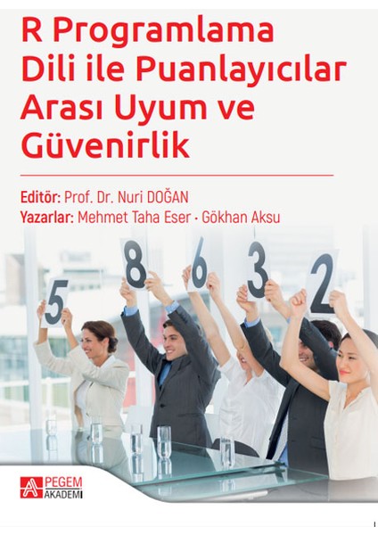 R Programlama Dili ile Puanlayıcılar Arası Uyum ve Güvenirlik