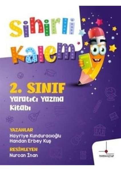 2. Sınıf Yaratıcı Yazma Kitabım - Sihirli Kalem