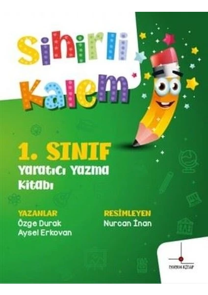 Notos Kitap 1. Sınıf Yaratıcı Yazma Kitabı - Sihirli Kalem