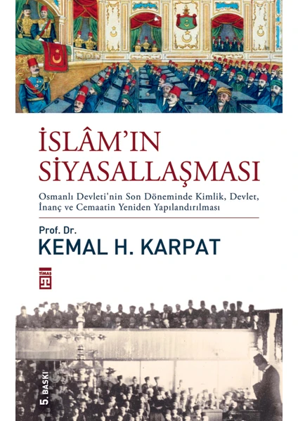 İslamın Siyasallaşması - Kemal Karpat